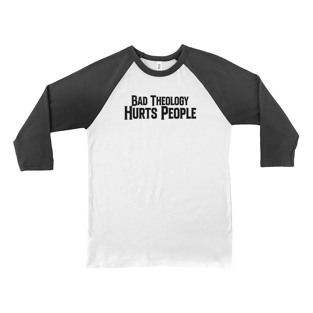 Bad Theology Hurts People | Baseball Jersey