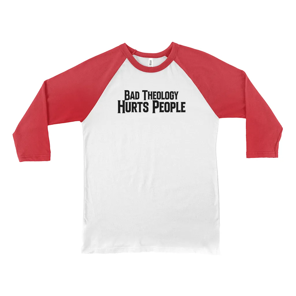 Bad Theology Hurts People | Baseball Jersey