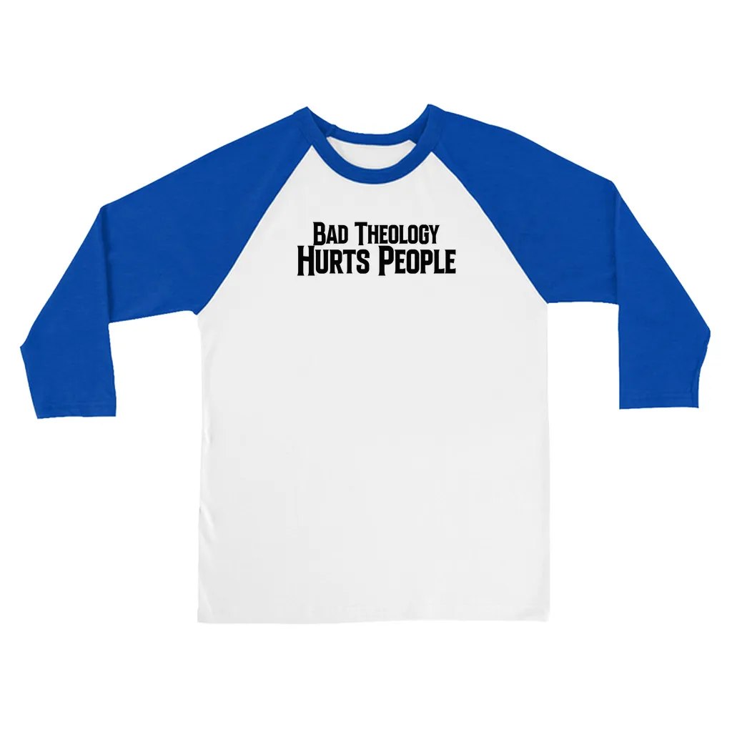 Bad Theology Hurts People | Baseball Jersey