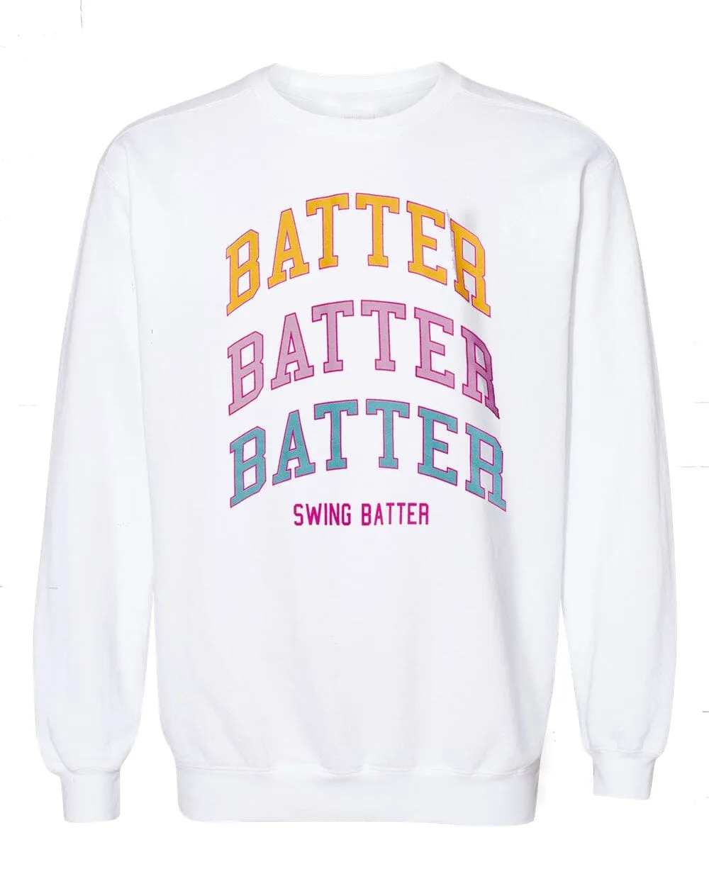 Batter Batter Batter Swing White Sweatshirt