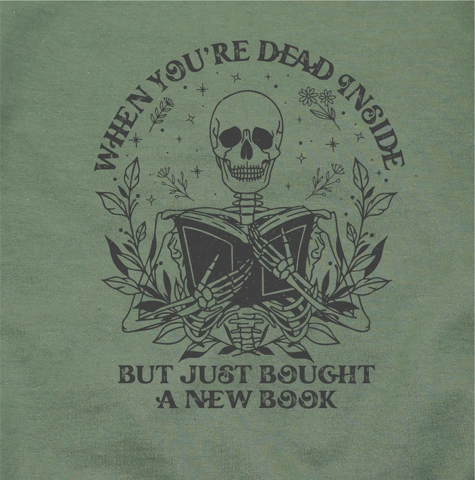 Dead Inside But You Got a New Book Sweatshirt