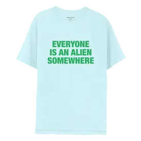 Everyone Is An Alien Somewhere - Light Blue Tee