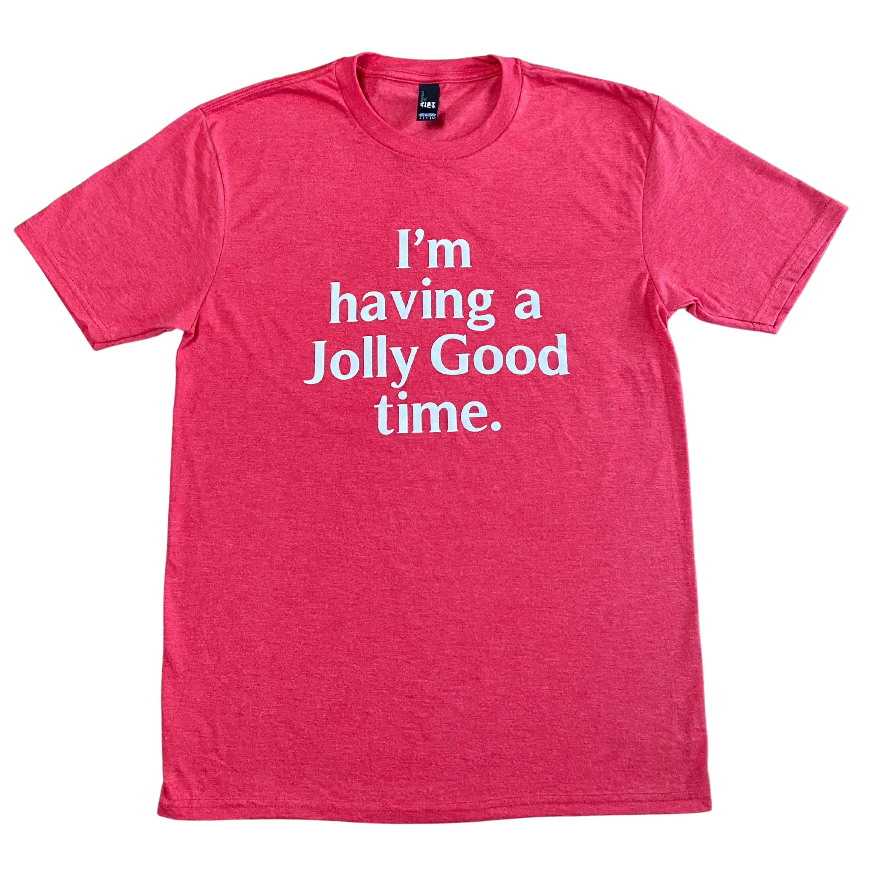 Jolly Good Time T-shirt