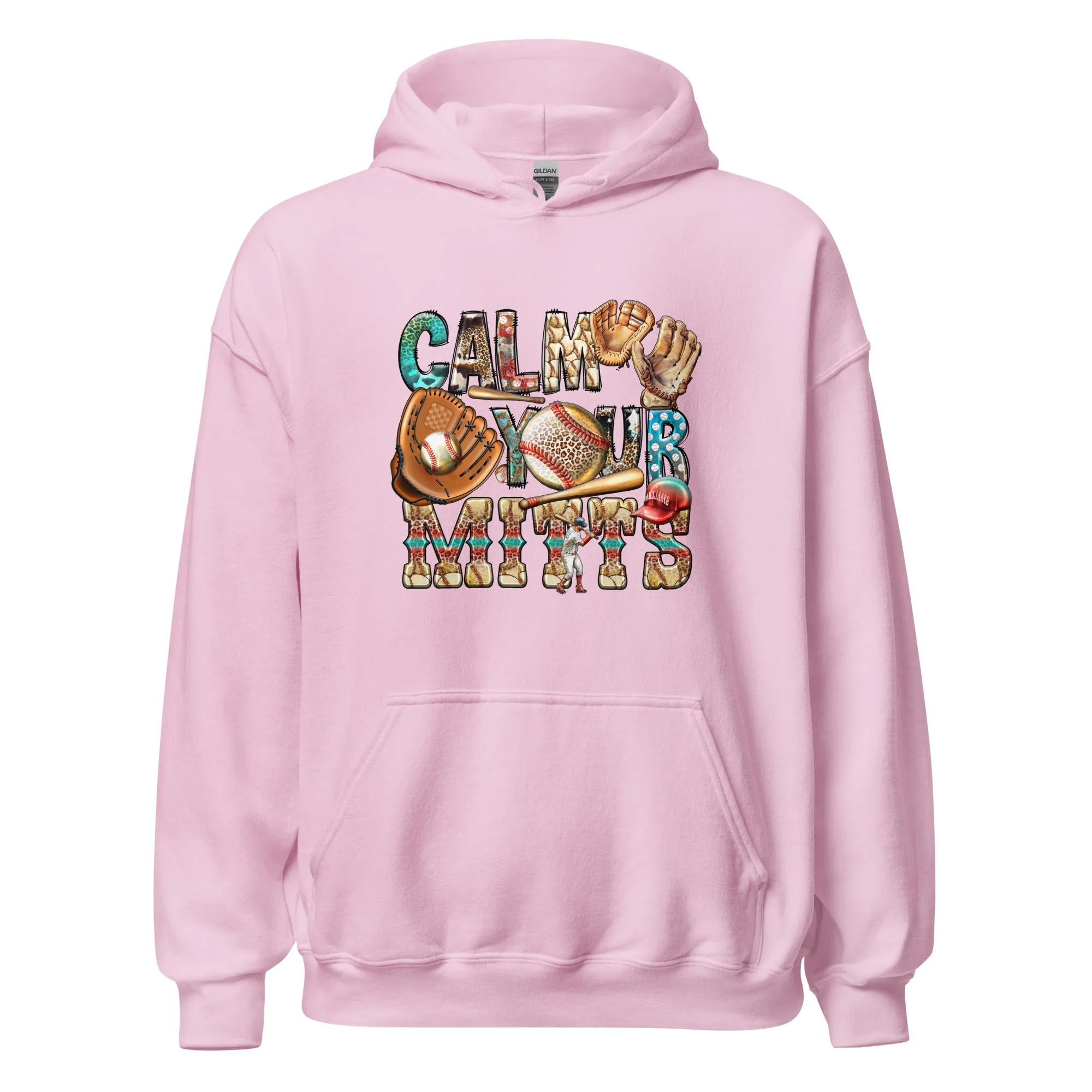 "Calm Your Mitts" Hoodie